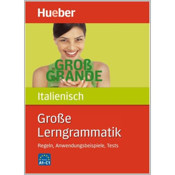 Große Lerngrammatik ITALIENISCH
