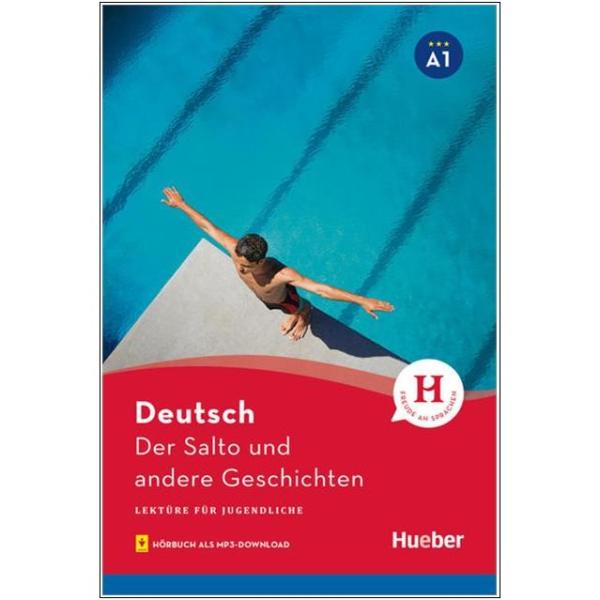 Der Salto und andere Geschichten - Lektüre für Jugendliche (A1) mit Hörbuch als mp3-Download