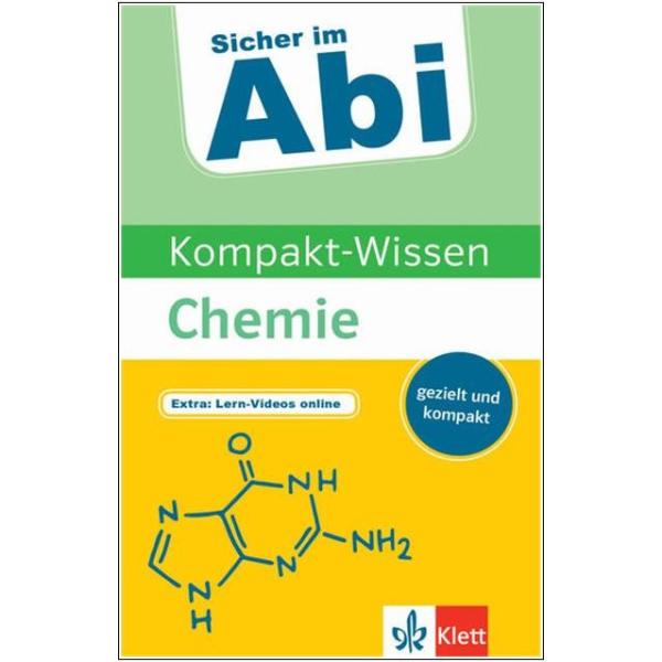 Sicher im Abi - Kompakt-Wissen Chemie