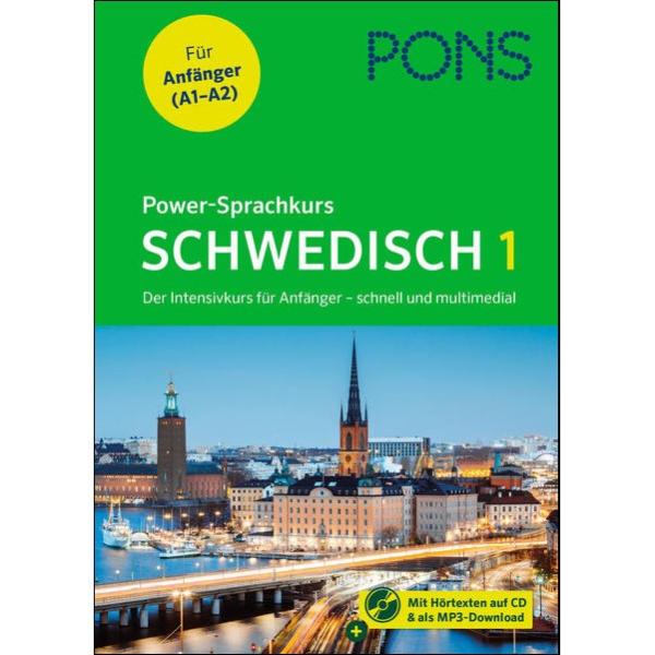 PONS Power-Sprachkurs Schwedisch 1 - Der Intensivkurs für Anfänger