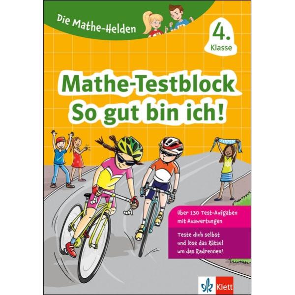 Die Mathe-Helden - So gut bin ich! - Mathe Testblock 4. Klasse