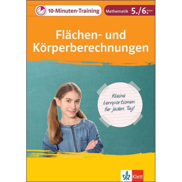 10-Minuten-Training: Flächen- und Körperberechnungen - Mathematik 5./6. Klasse