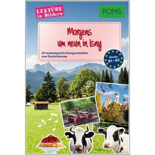 Morgens um neun in Isny - Kurzgeschichten zum Deutsch lernen