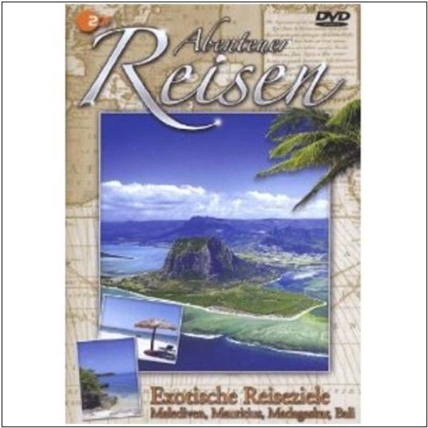 Abenteuer Reisen - Exotische Reiseziele