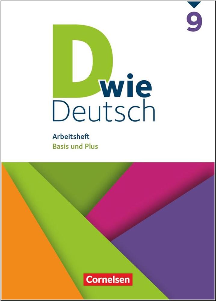 D wie Deutsch Arbeitsheft Basis und Plus - 9. Schuljahr