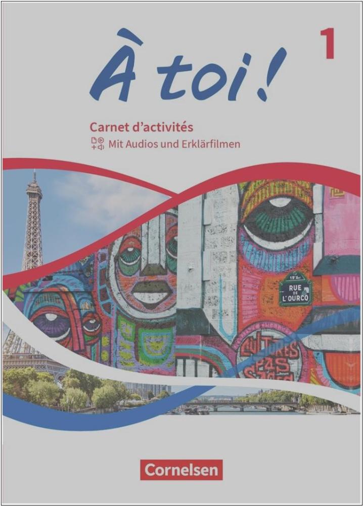 À toi ! Arbeitsheft Carnet d'activités Bd.1 Ausgabe 2022