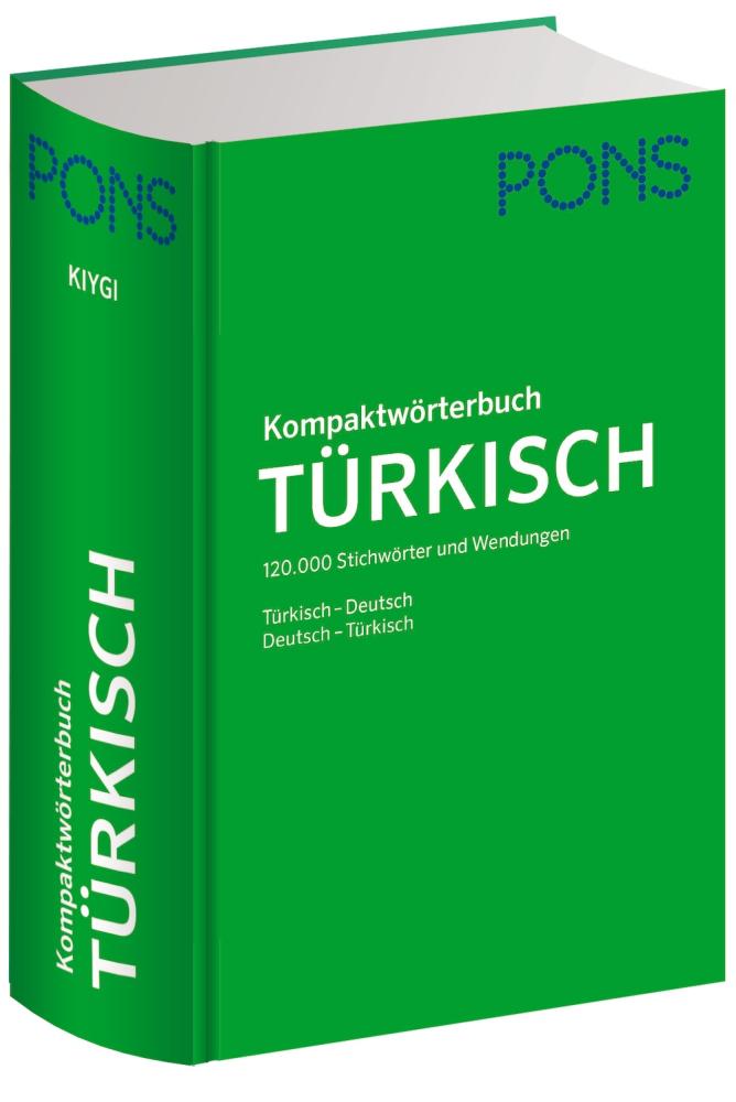 PONS Kompaktwörterbuch Türkisch - 120.000 Stichwörter und Wendungen