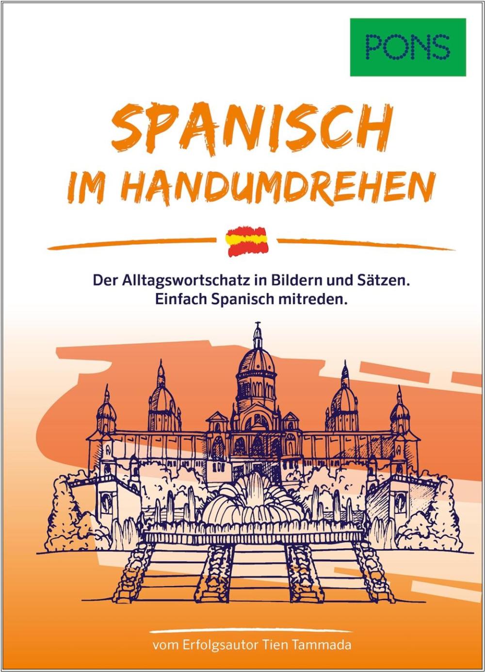 Spanisch im Handumdrehen - Der Alltagswortschatz in Bildern und Sätzen