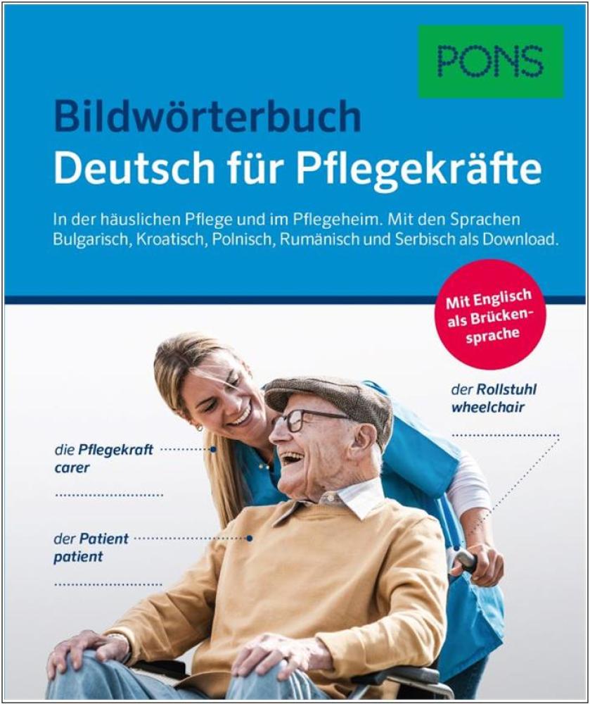 Bildwörterbuch DEUTSCH für Pflegekräfte