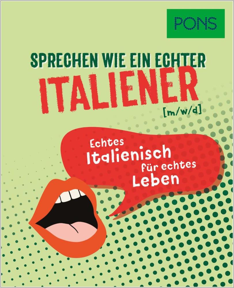 Sprechen wie ein echter Italiener