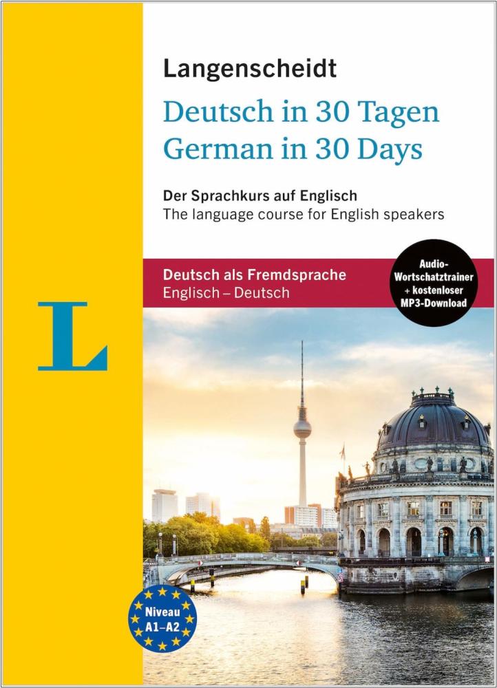 Deutsch in 30 Tagen für englische Muttersprachler