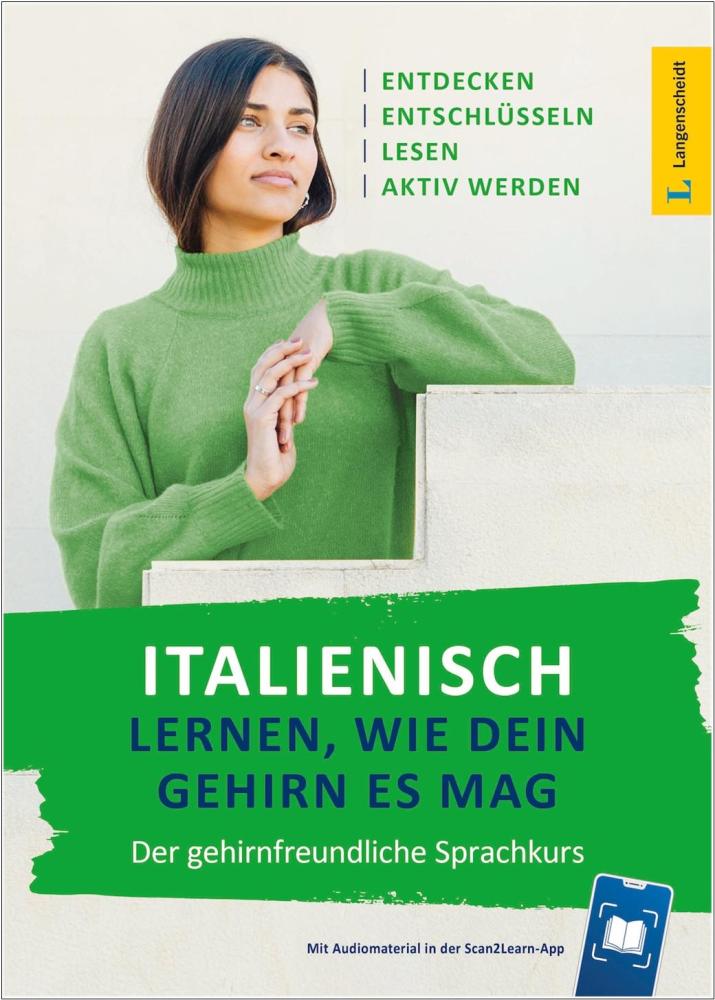 Italienisch lernen, wie dein Gehirn es mag