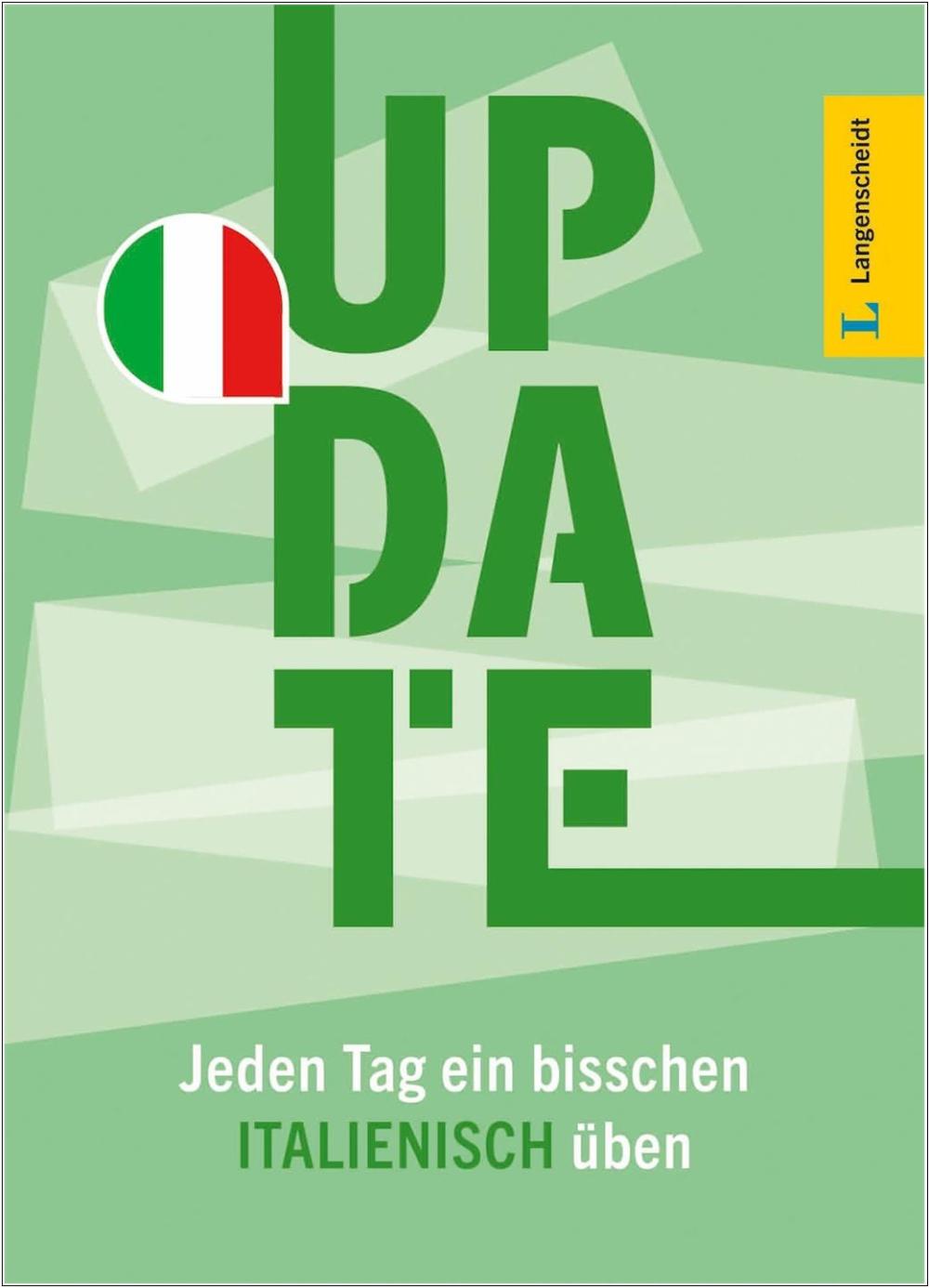 Langenscheidt Update Italienisch - Jeden Tag ein bisschen Italienisch üben