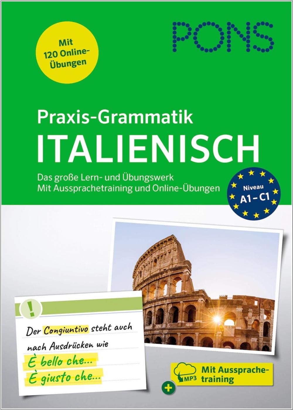 PONS Praxis-Grammatik Italienisch - Das große Lern- und Übungswerk