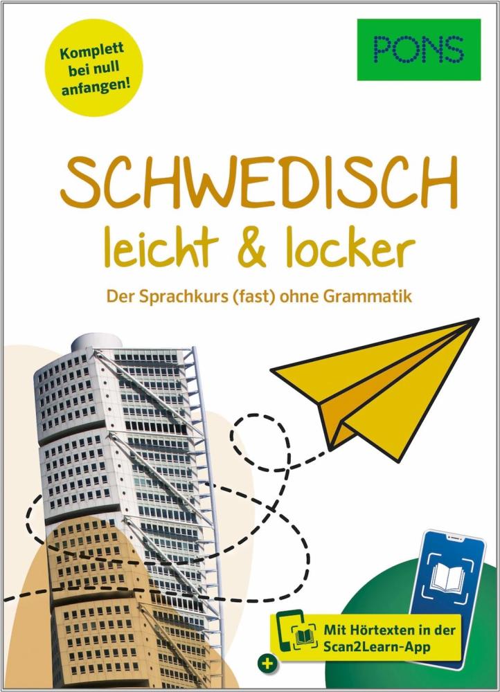 Schwedisch leicht & locker - der Sprachkurs (fast) ohne Grammatik