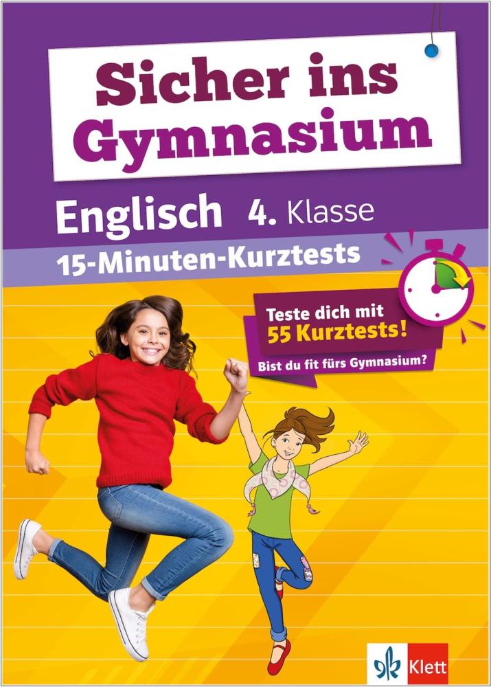 Sicher ins Gymnasium - Englisch 4. Klasse - 15-Minuten-Kurztests