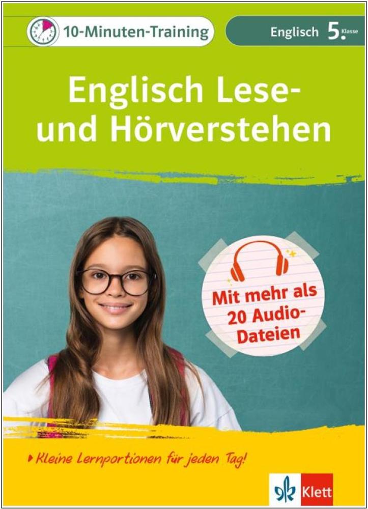 10-Minuten-Training: Englisch Lese- und Hörverstehen - Englisch 5. Klasse