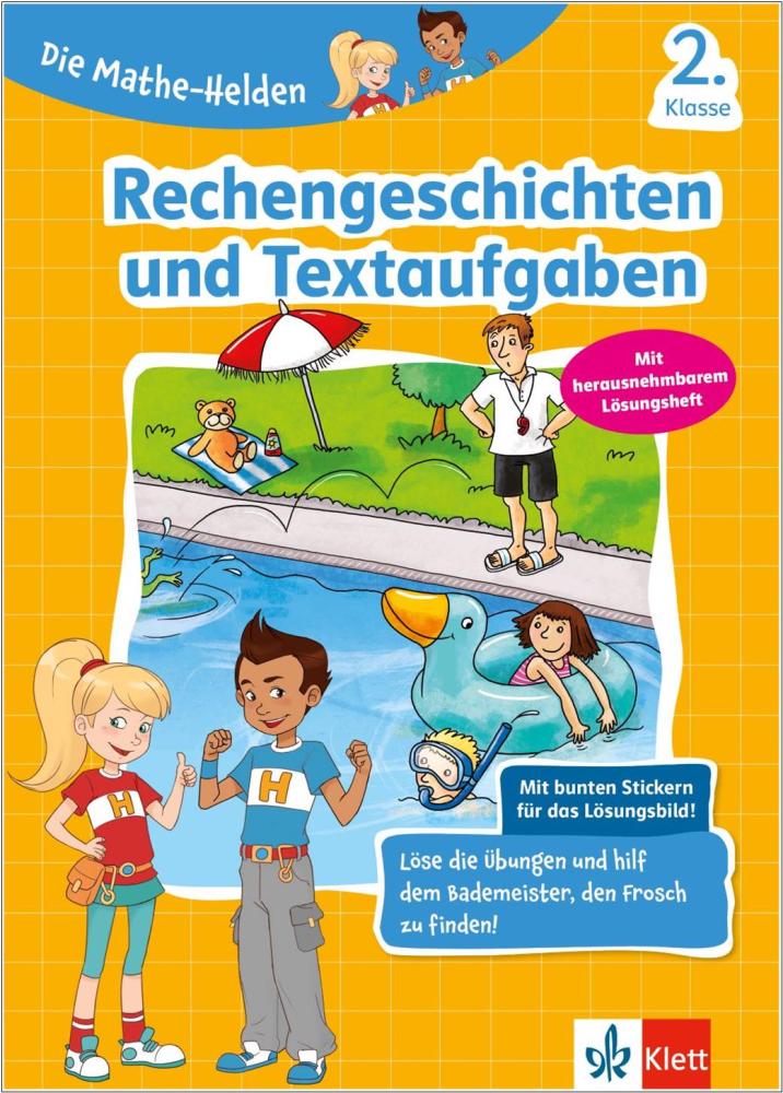 Die Mathe-Helden 2. Klasse - Rechengeschichten und Textaufgaben