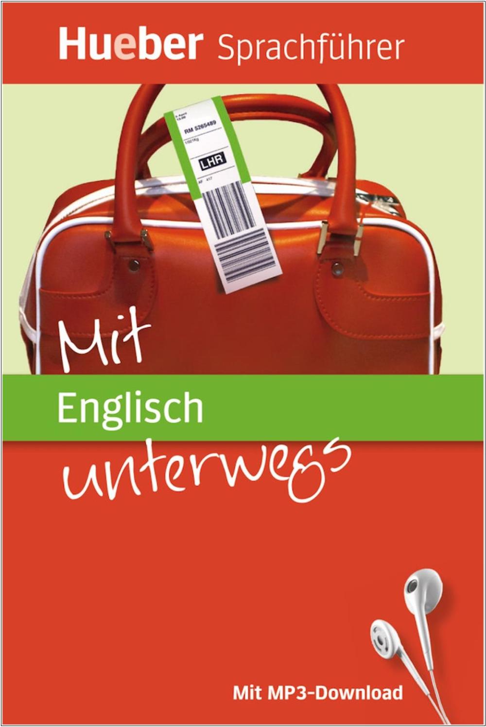 Mit Englisch unterwegs - Der kompakte Sprachführer