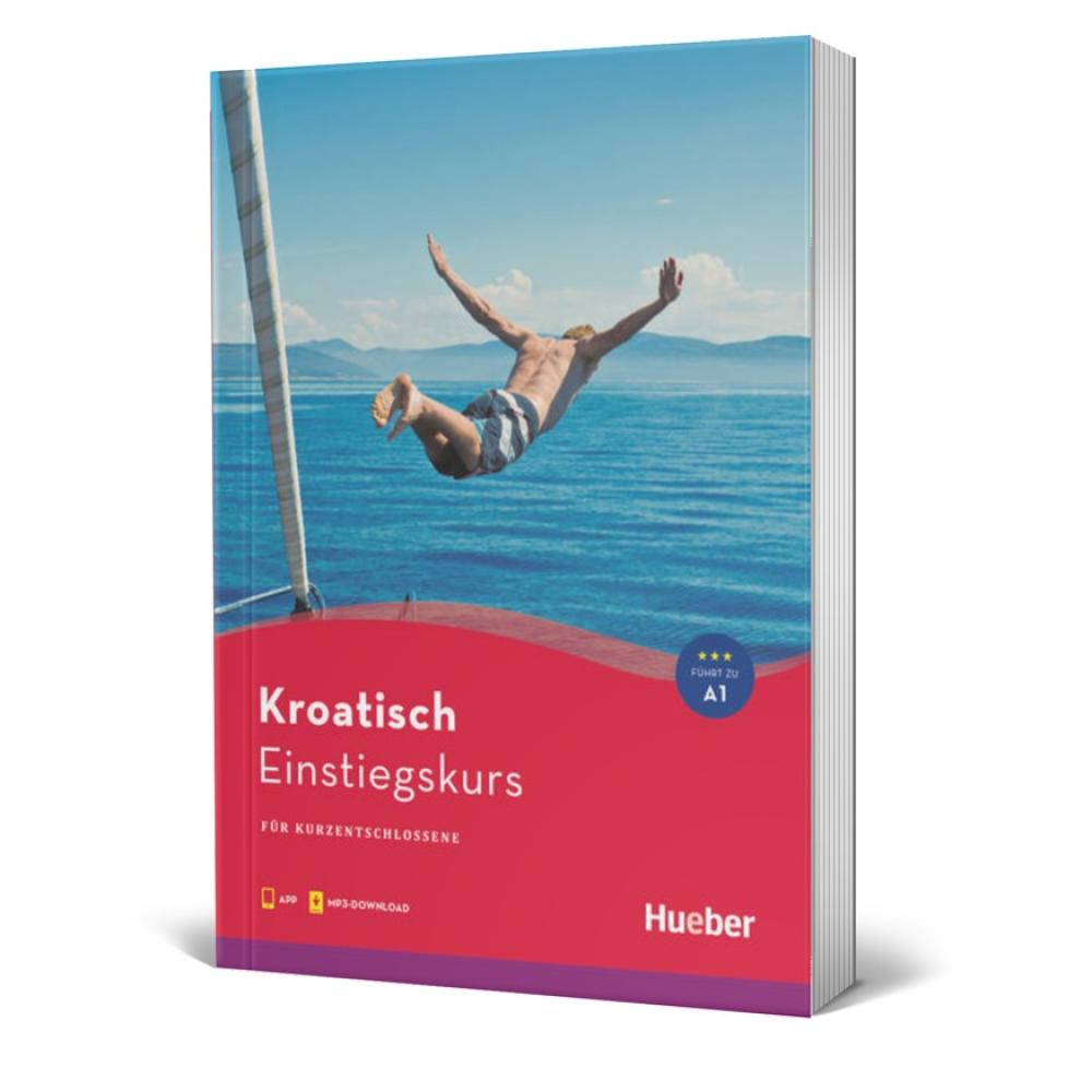 Einstiegskurs Kroatisch für Kurzentschlossene