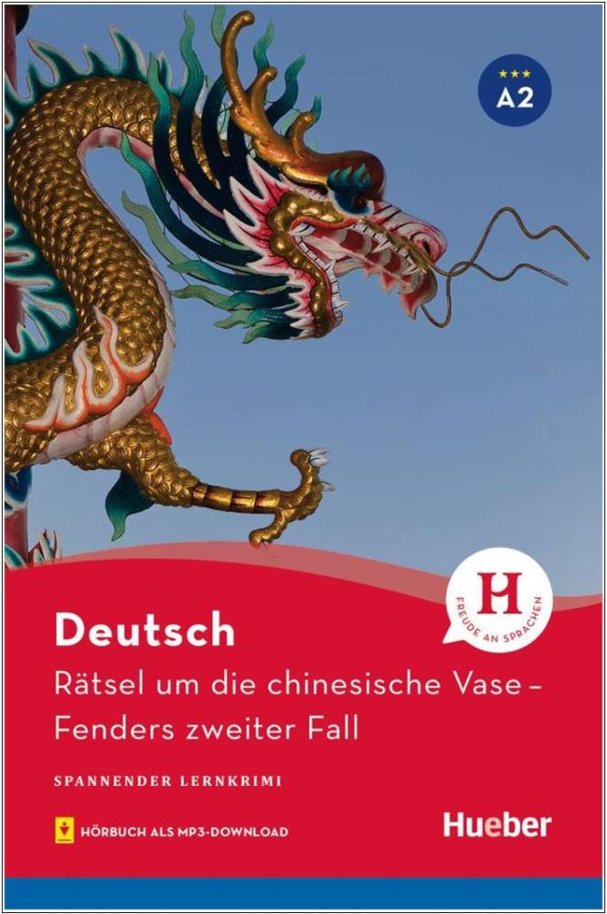 Rätsel um die chinesische Vase - Deutsch Lernkrimi (A2) mit Hörbuch als mp3-Download