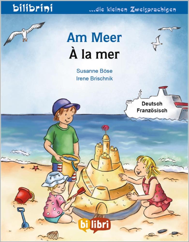 Am Meer - ein deutsch-französisches Bilderbuch ab 3 Jahre