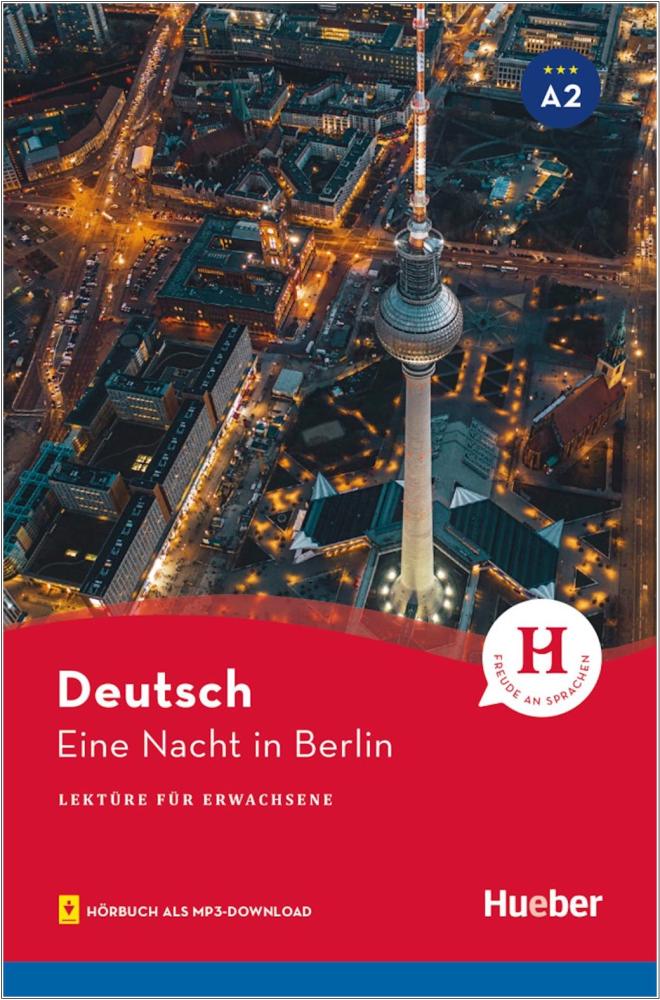 Eine Nacht in Berlin - Lektüre für Erwachsene (A2) mit Hörbuch als mp3-Download