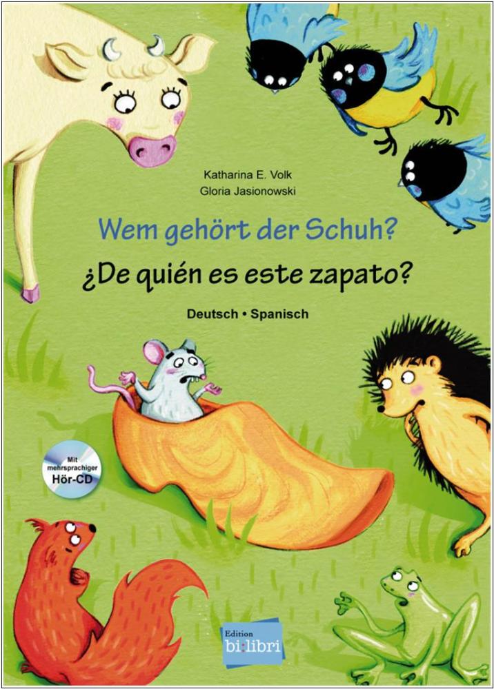 Wem gehört der Schuh - ein deutsch-spanisches Kinderbuch ab 4 Jahre
