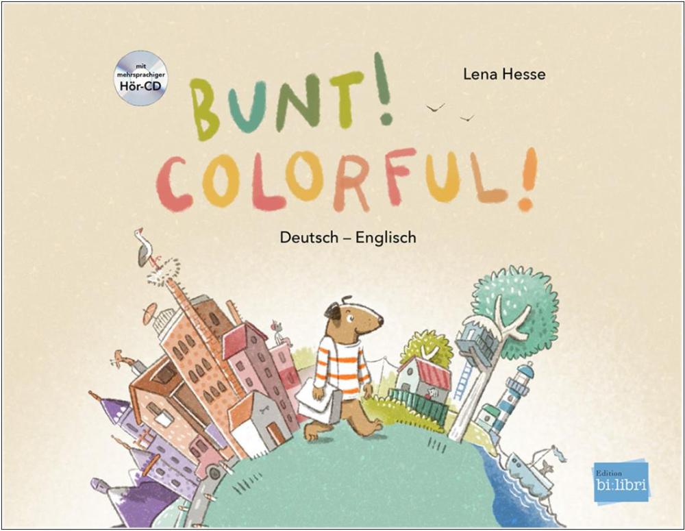 Bunt - ein deutsch-englisches Kinderbuch ab 4 Jahre