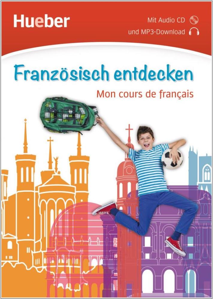 Französisch entdecken - Mon cours de français