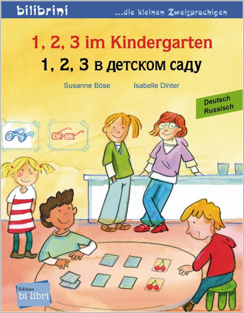 1, 2, 3 im Kindergarten - ein deutsch-russisches Bilderbuch ab 3 Jahre