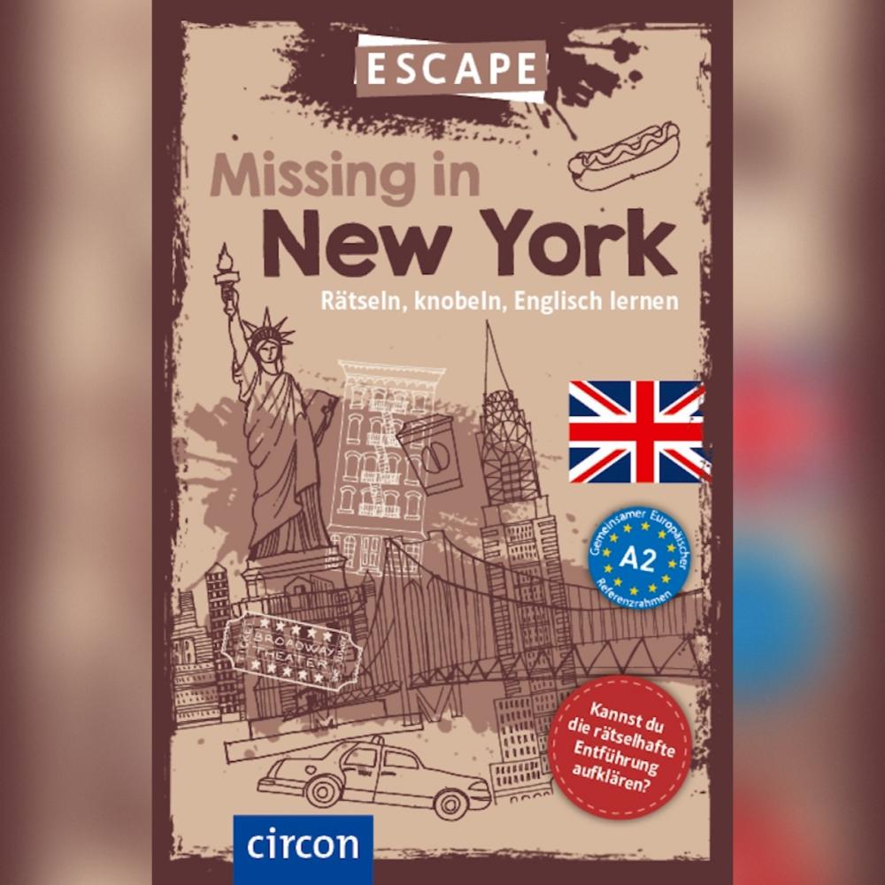 Missing in New York - Rätseln, knobeln, Englisch lernen A2