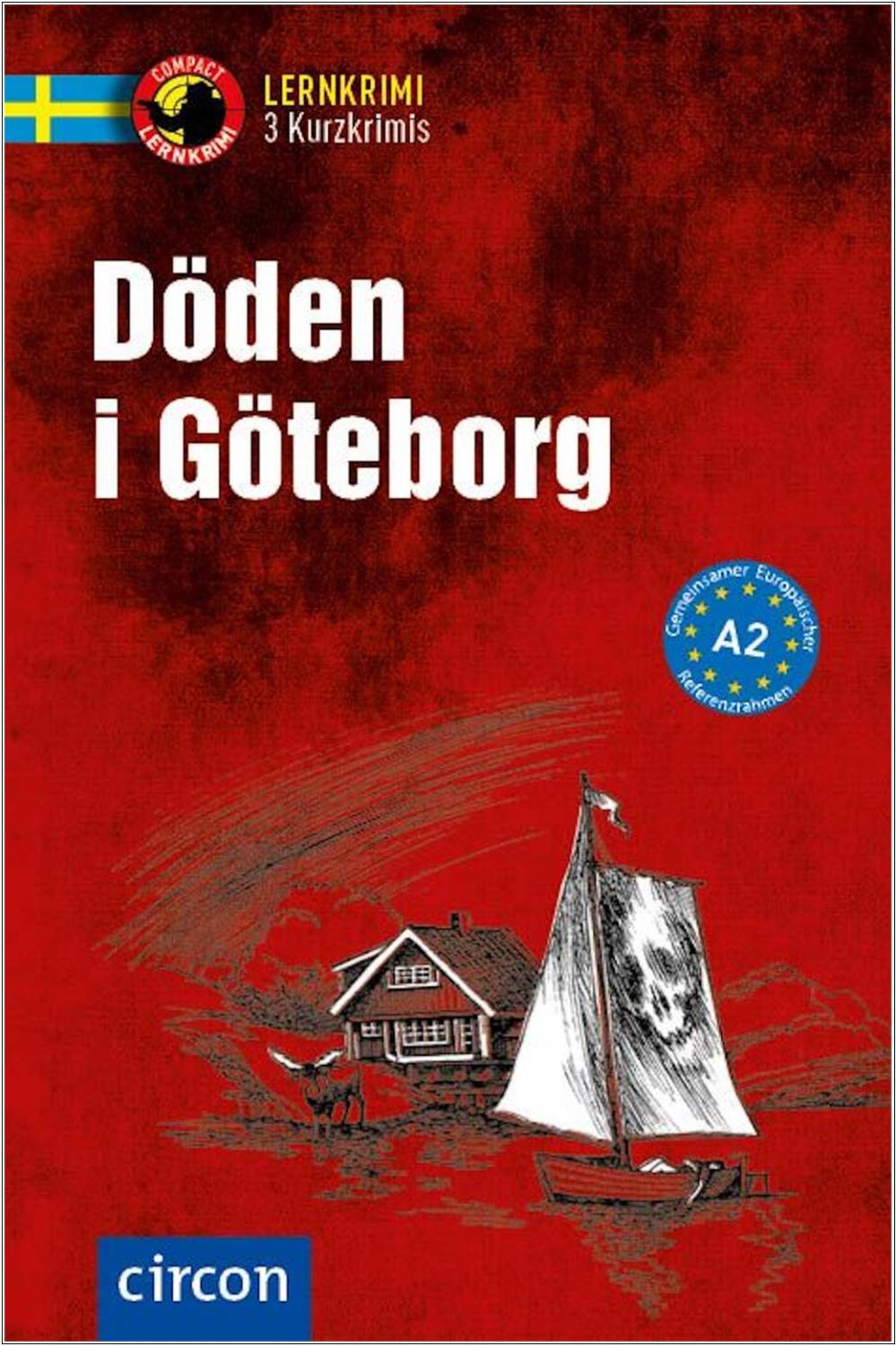 Döden i Göteborg - Kurzkrimis - Schwedisch A2