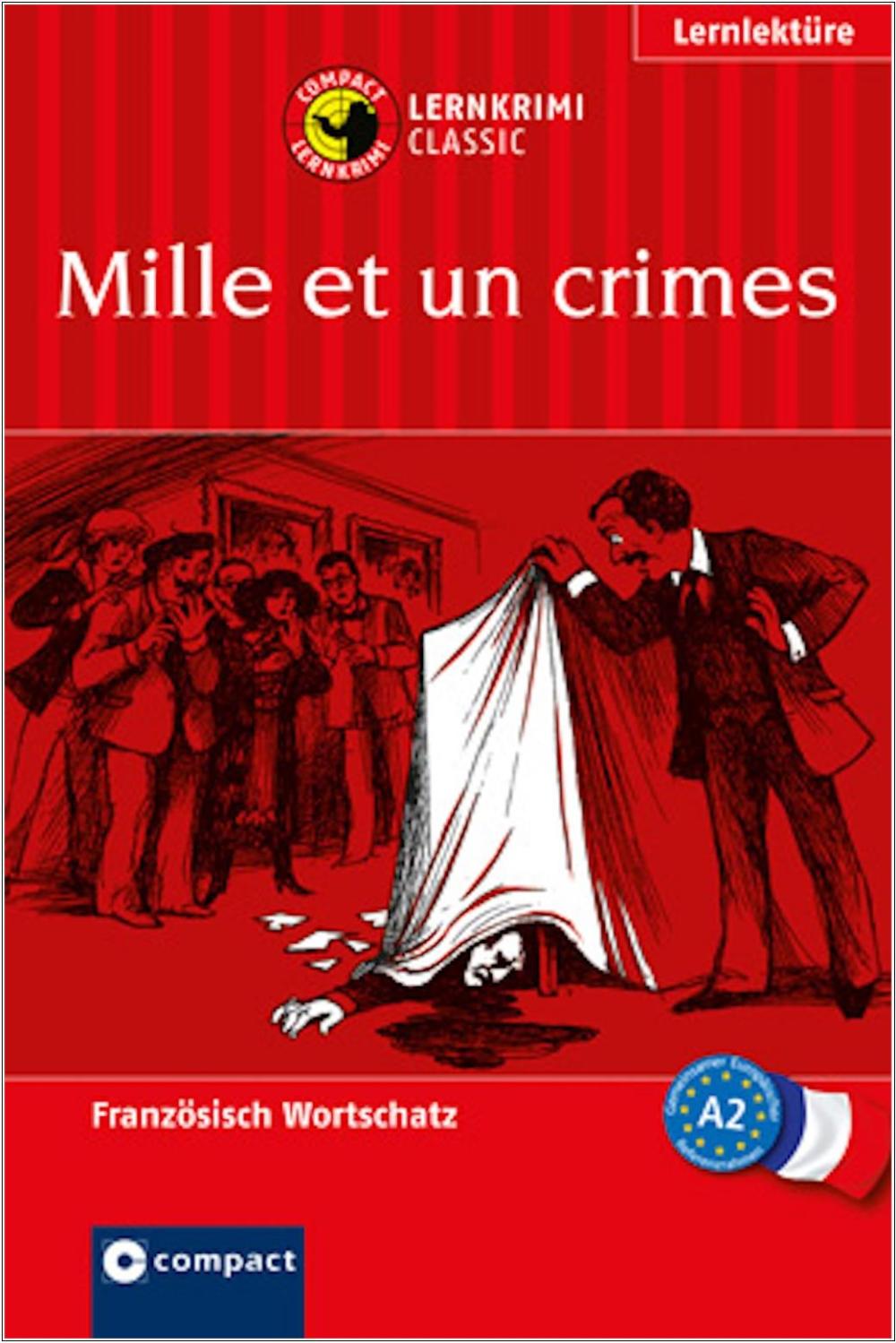 Mille et un crimes - Lernkrimi Classic - Französisch A2