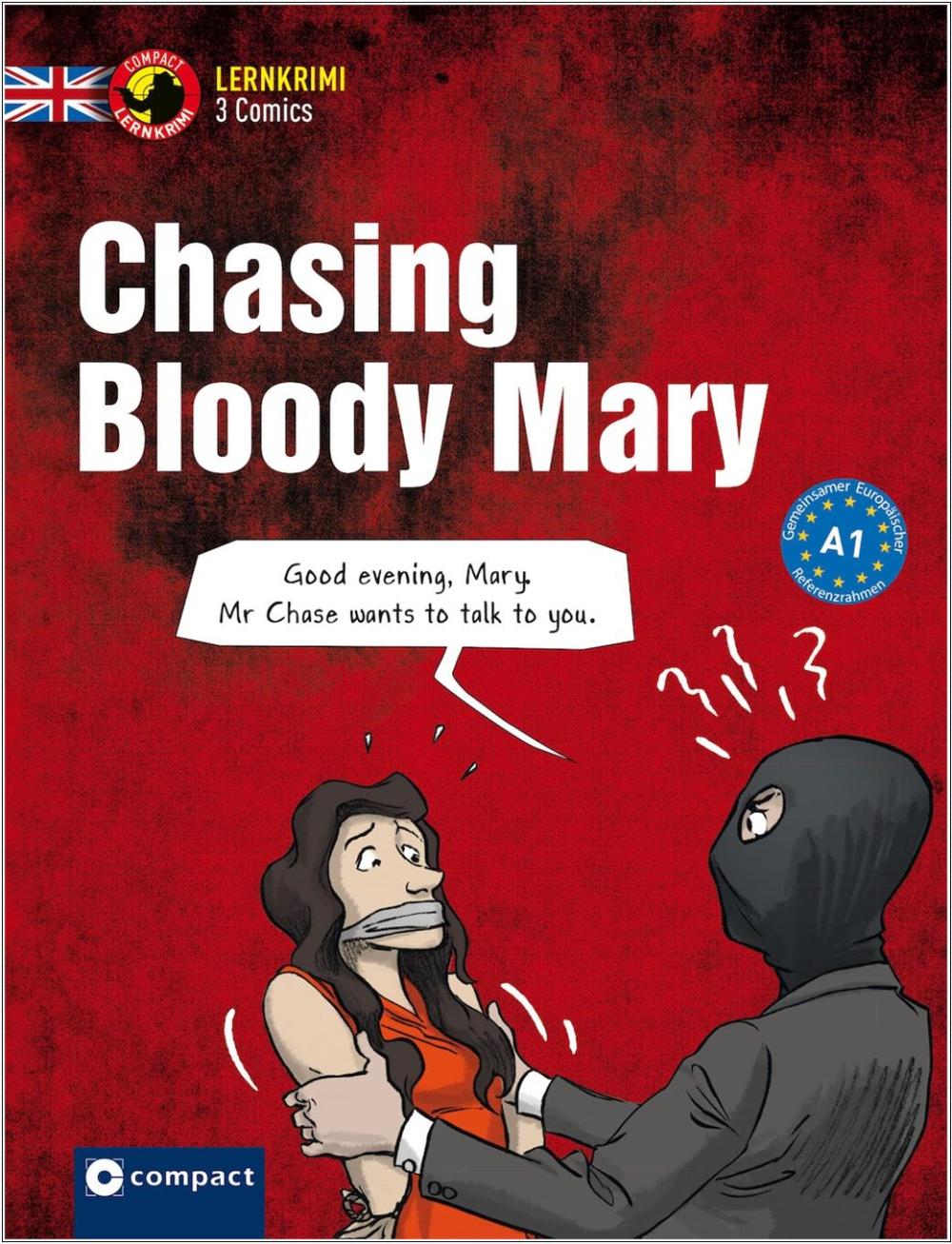 Chasing Bloody Mary - Lernkrimi Comic - Englisch A1
