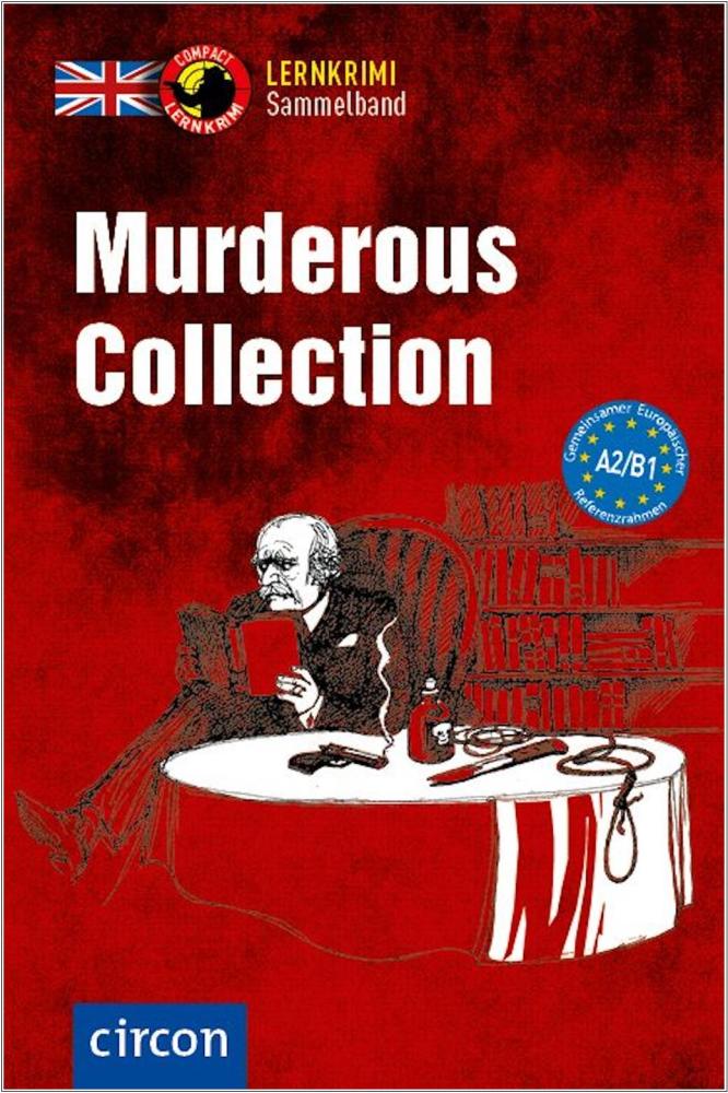 Murderous Collection - Lernkrimi Sammelband - Englisch A2-B1