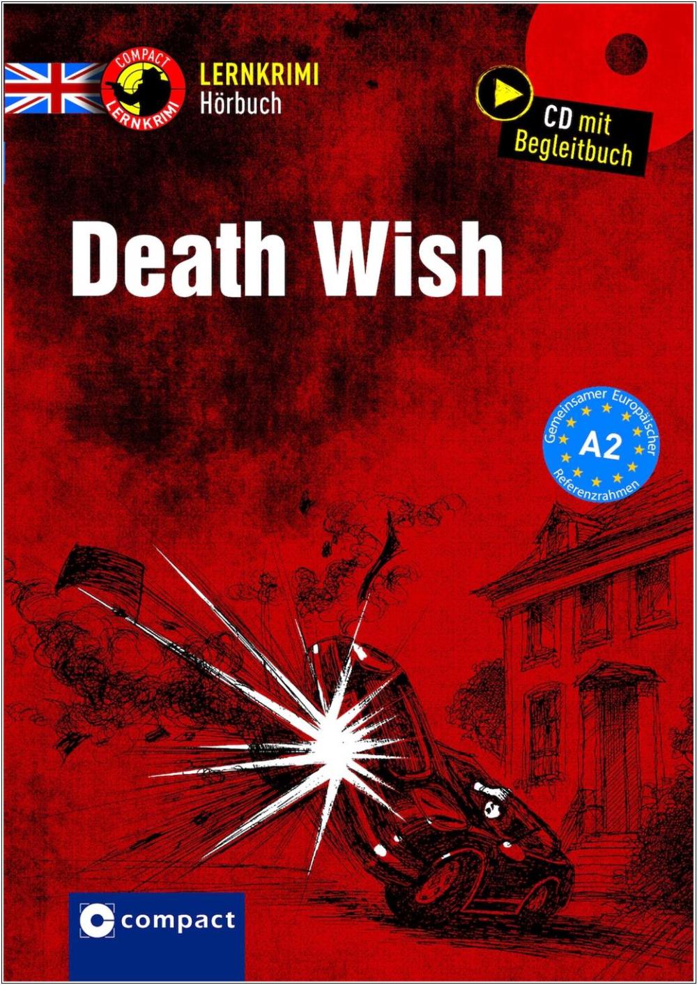 Death Wish - Lernkrimi Hörbuch - Englisch A2