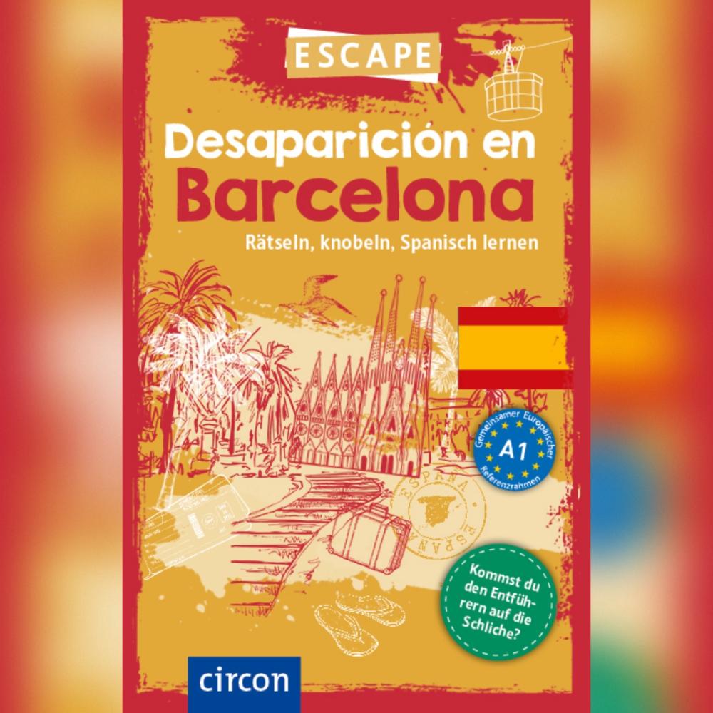 Desaparición en Barcelona - Rätseln, knobeln, Spanisch lernen A1
