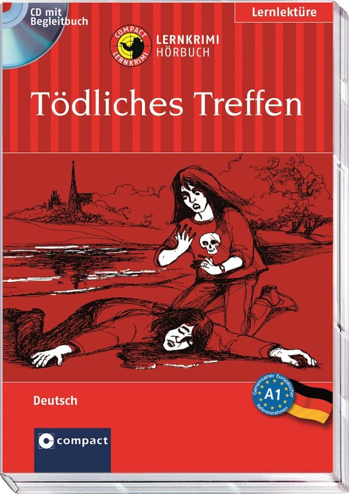Tödliches Treffen - Lernkrimi Hörbuch - Deutsch A1
