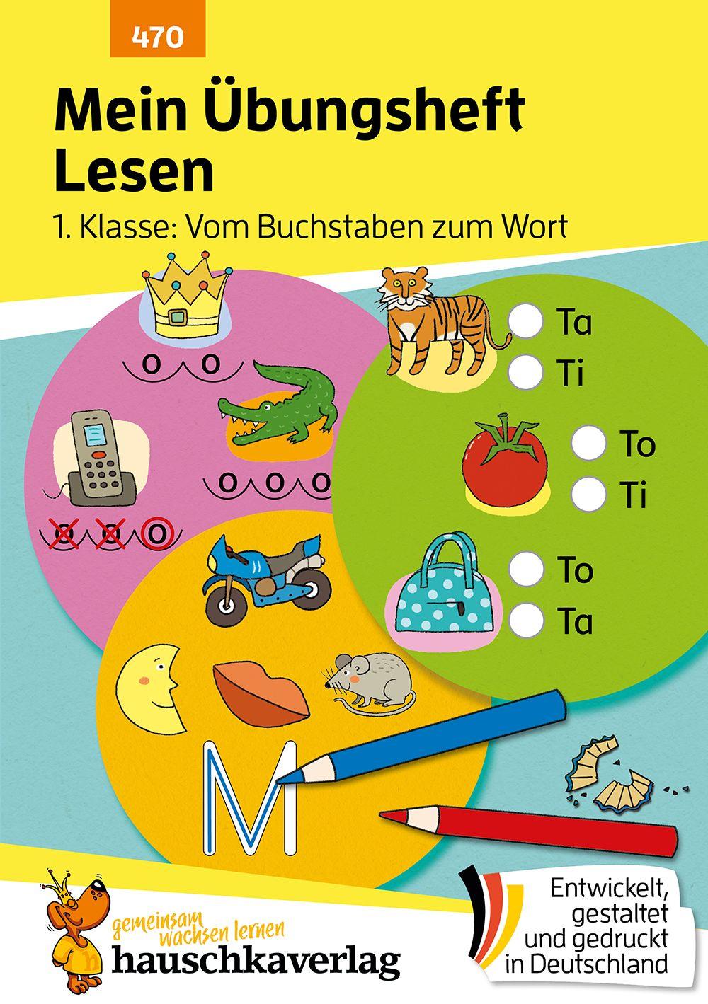 Mein Übungsheft Lesen 1. Klasse - Vom Buchstaben zum Wort