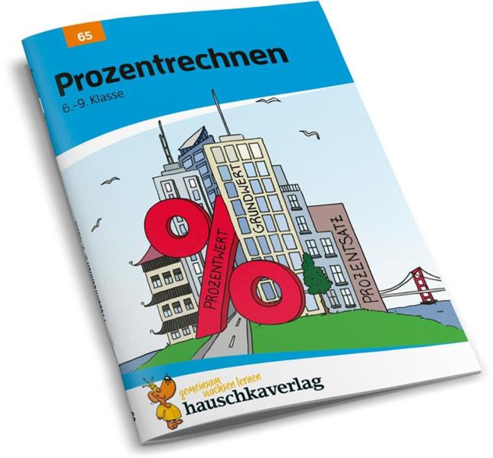 Prozentrechnen 6.-9. Klasse - Mathematik Übungen und Sachaufgaben