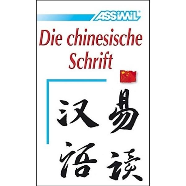 Chinesisch ohne Mühe - Die Chinesische Schrift