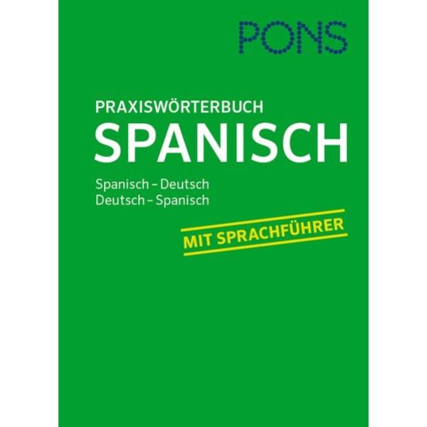 Praxiswörterbuch Spanisch