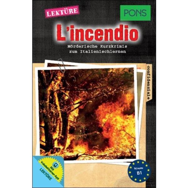 L'incendio - Mörderische Kurzkrimis zum Italienisch lernen