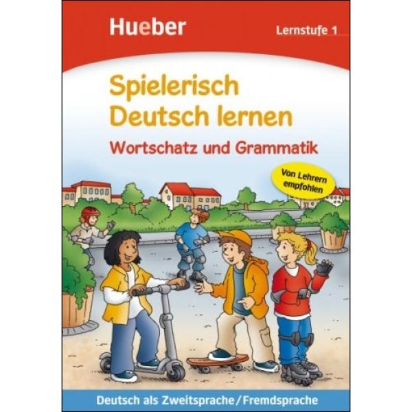 Spielerisch Deutsch lernen - Wortschatz und Grammatik