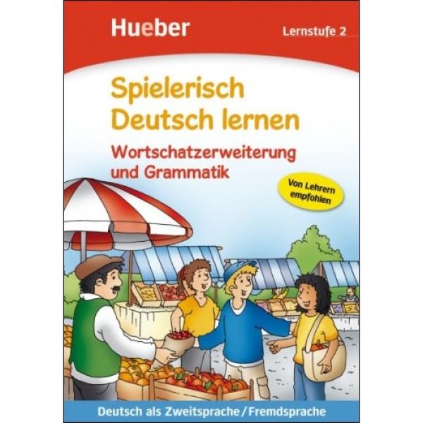 Spielerisch Deutsch lernen - Wortschatzerweiterung und Grammatik