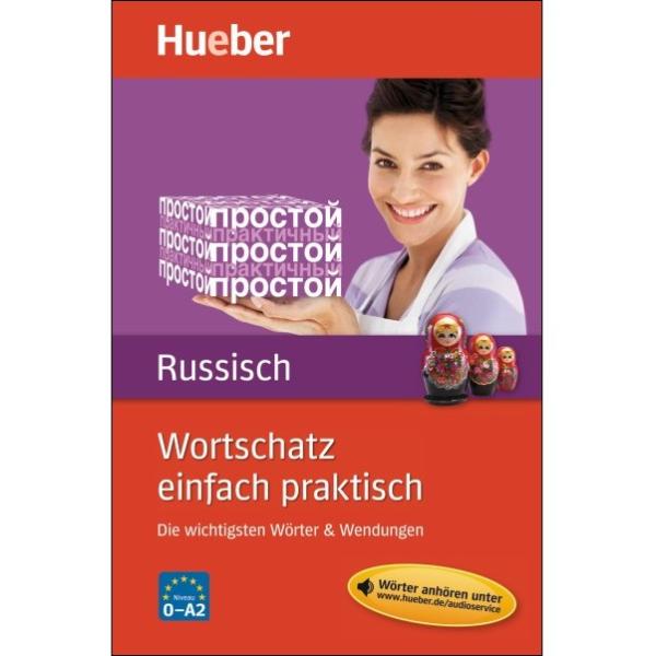 Wortschatz einfach praktisch - Russisch