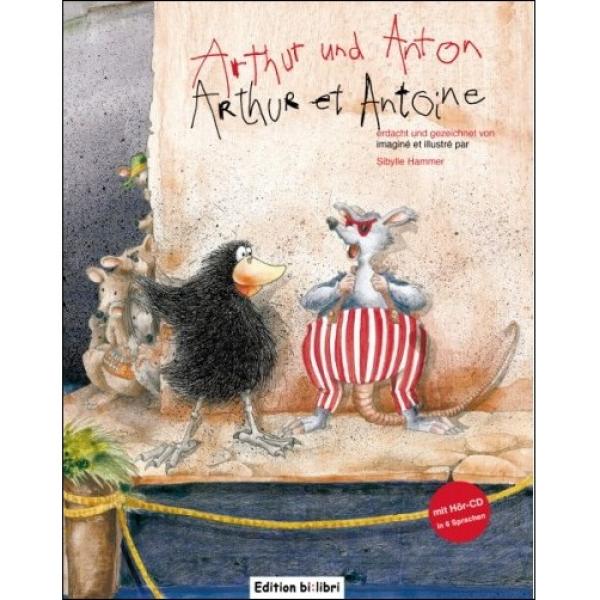 Arthur und Anton - ein deutsch-französisches Kinderbuch ab 5 Jahre