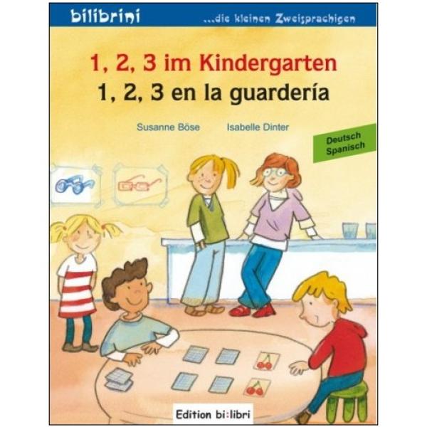 1, 2, 3 im Kindergarten - ein deutsch-spanisches Bilderbuch ab 2 Jahre