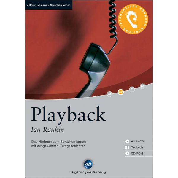 Ian Rankin: Playback (Interaktives Hörbuch)